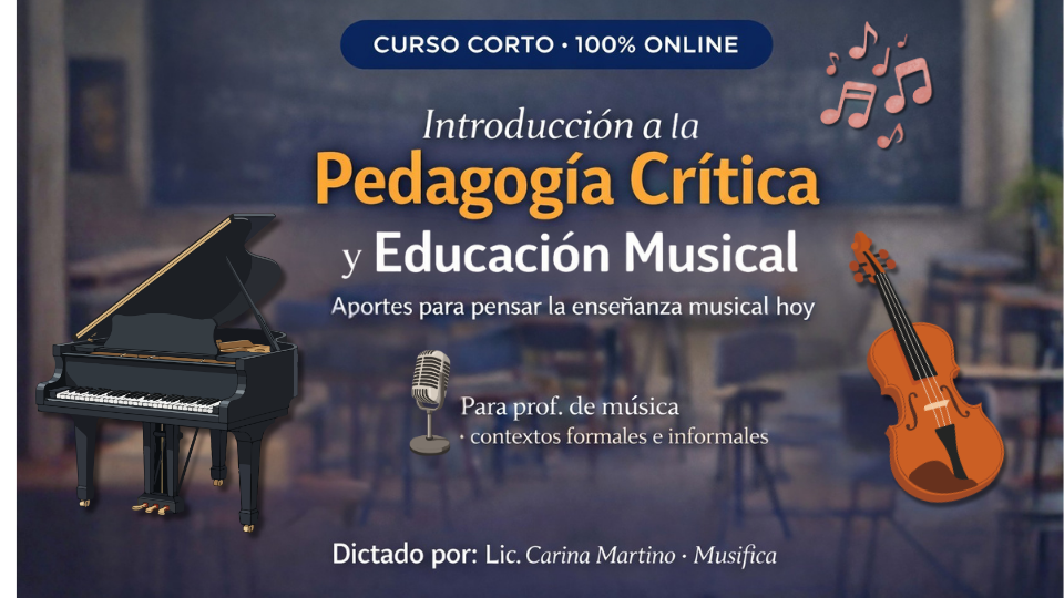 Introducción a la Pedagogía Crítica en Educación Musical