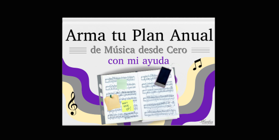 Arma tu Plan Anual de Música - Con Acompañamiento